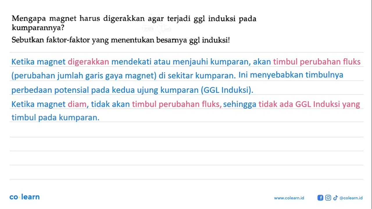 Mengapa magnet harus digerakkan agar terjadi ggl induksi