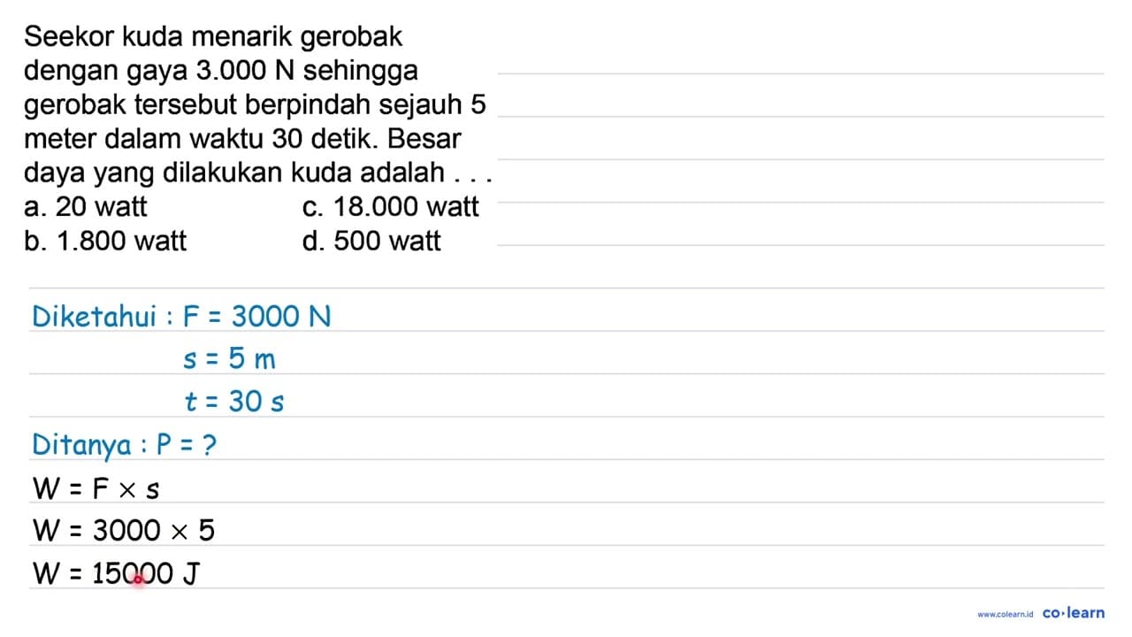 Seekor kuda menarik gerobak dengan gaya 3.000 N sehingga