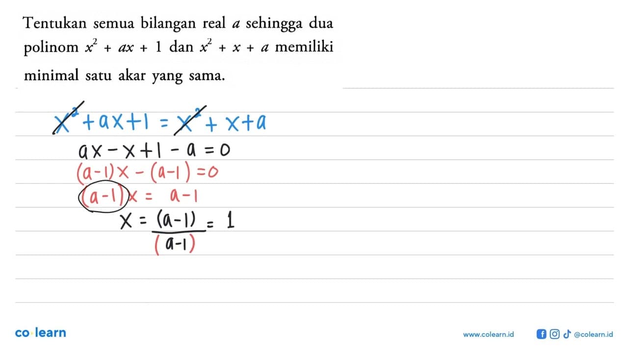 Tentukan bilangan real sehingga dua semua a polinom