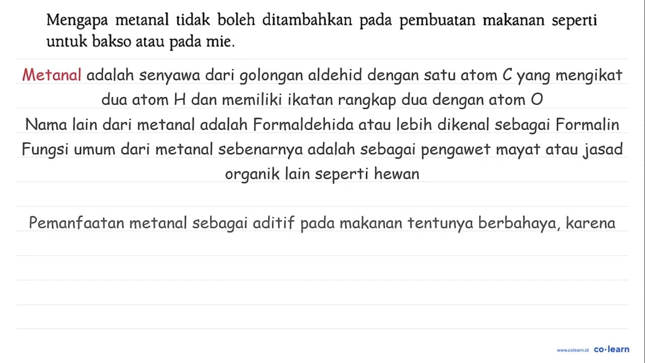 Mengapa metanal tidak boleh ditambahkan pada pembuatan