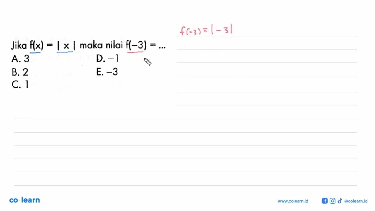 Jika f(x)=|x| maka nilai f(-3)= ...