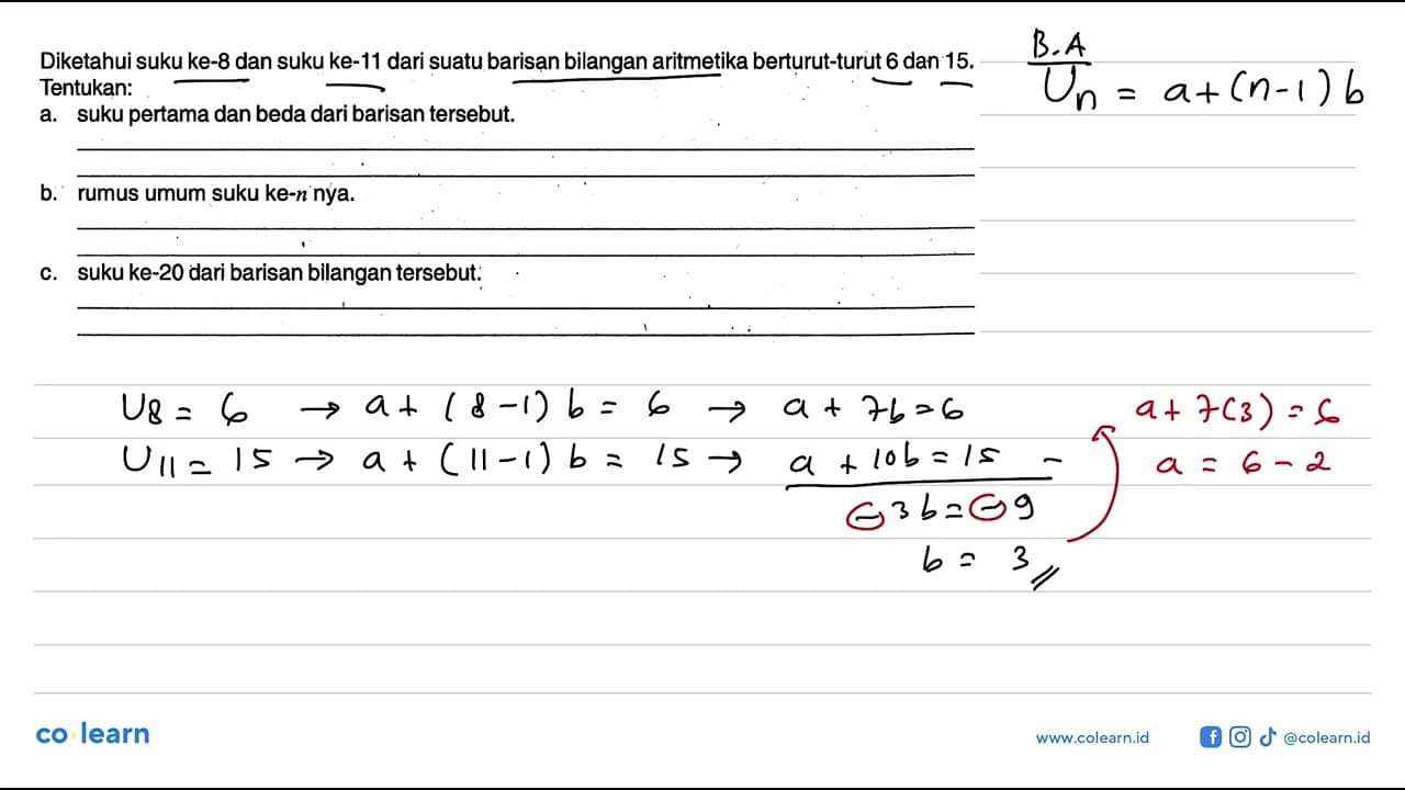 Diketahui suku ke-8 dan suku ke-11 dari suatu barisan