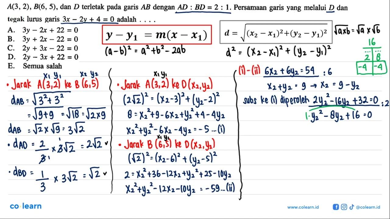 A(3, 2), B(6, 5), dan D terletak pada garis AB dengan AD :