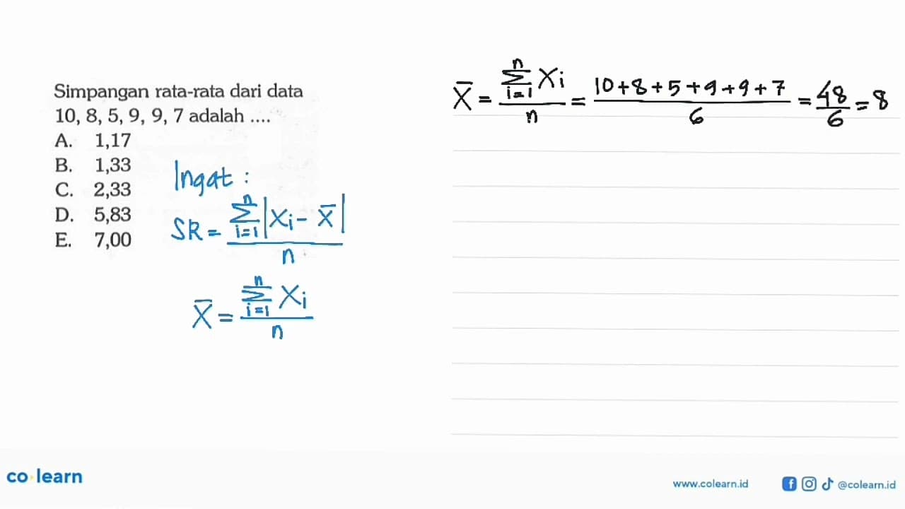 Simpangan rata-rata dari data 10,8,5,9, 9,7 adalah ...