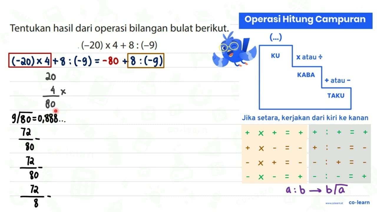 Tentukan hasil dari operasi bilangan bulat berikut. (-20) x