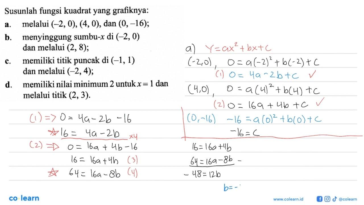 Susunlah fungsi kuadrat yang grafiknya:a. melalui