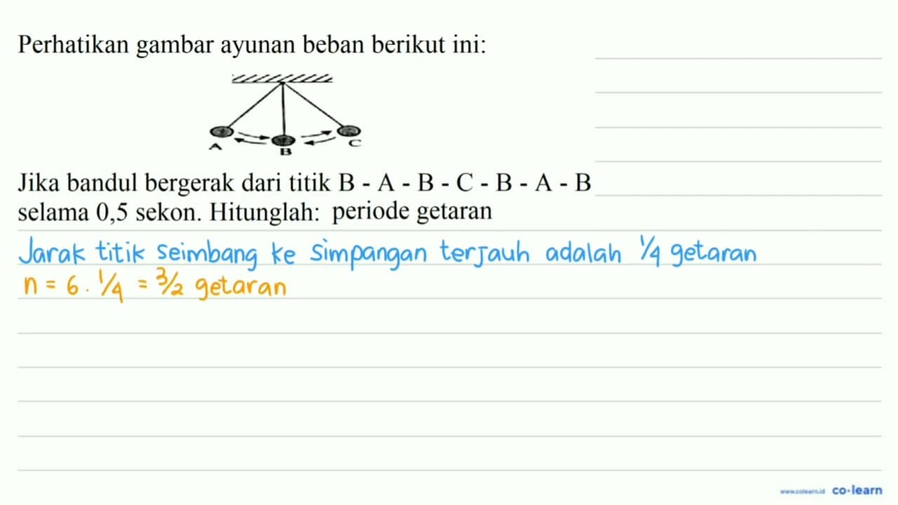 Perhatikan gambar ayunan beban berikut ini: A B C Jika