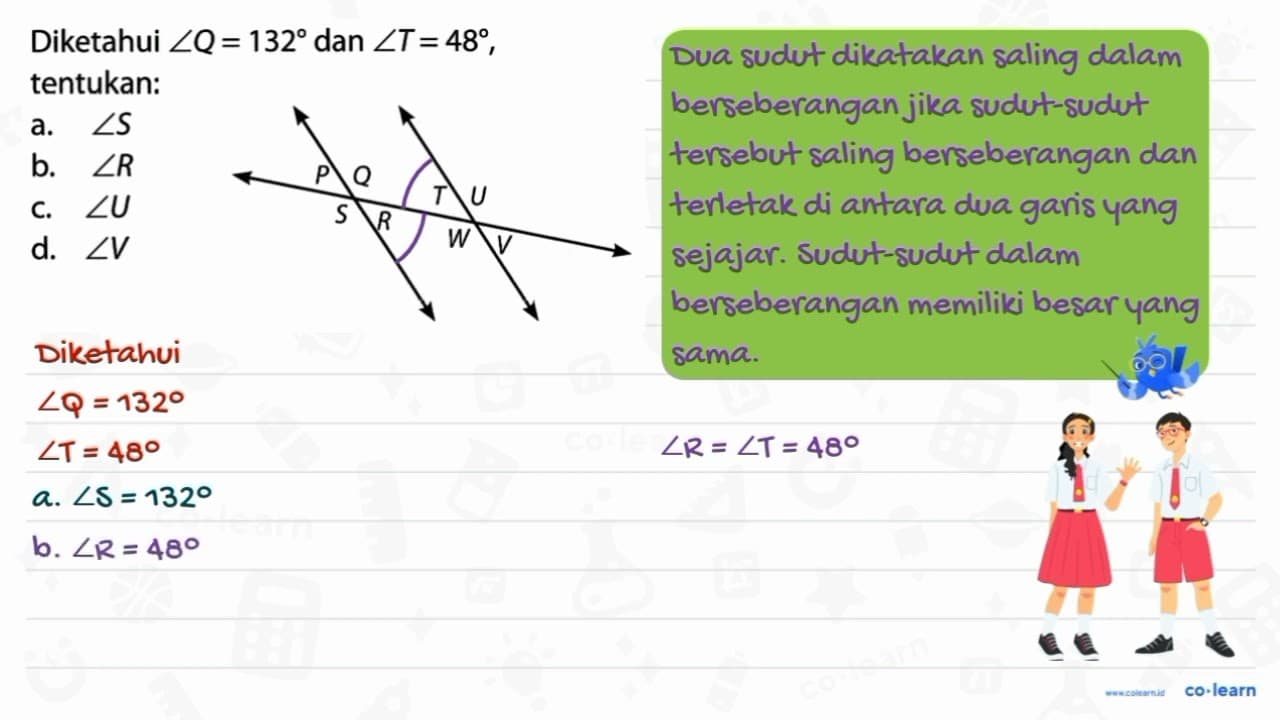 Diketahui sudut Q=132 dan sudut T=48 , tentukan: P Q R S T