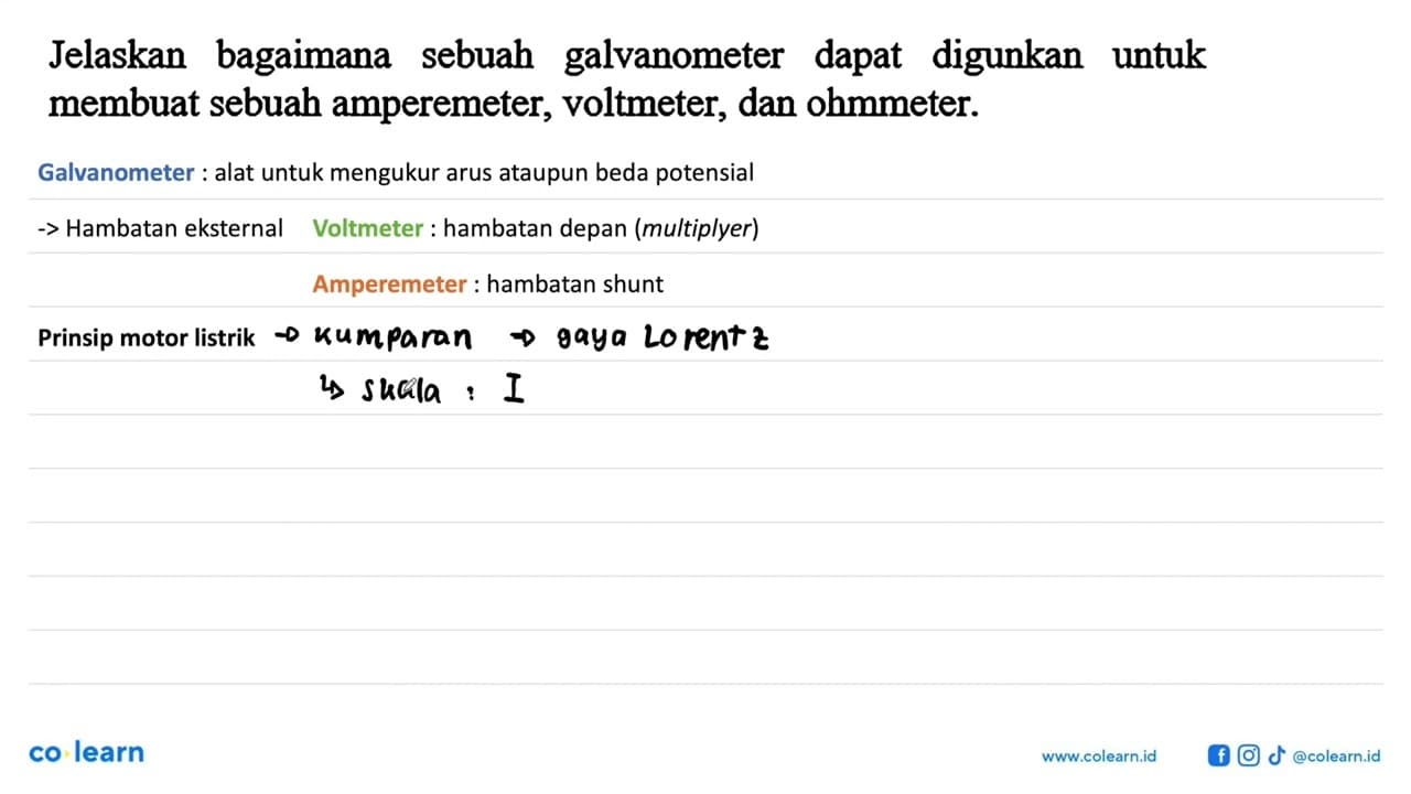 Jelaskan bagaimana sebuah galvanometer dapat digunakan