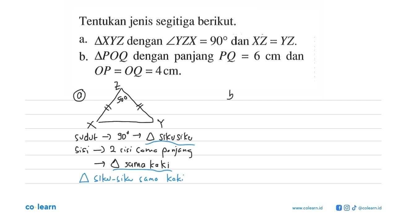 Tentukan jenis segitiga berikut.a. segitiga XYZ dengan