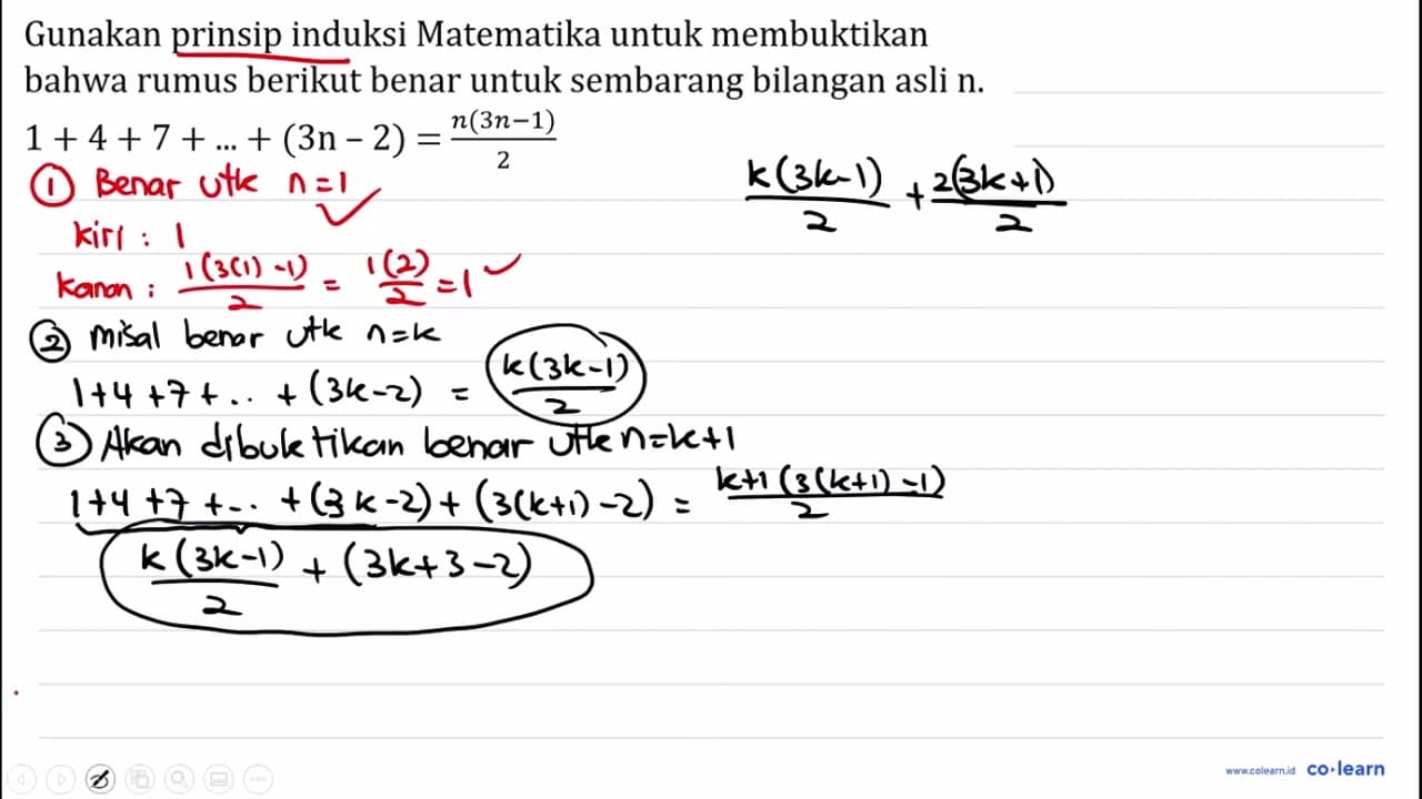 Gunakan prinsip induksi Matematika untuk membuktikan bahwa