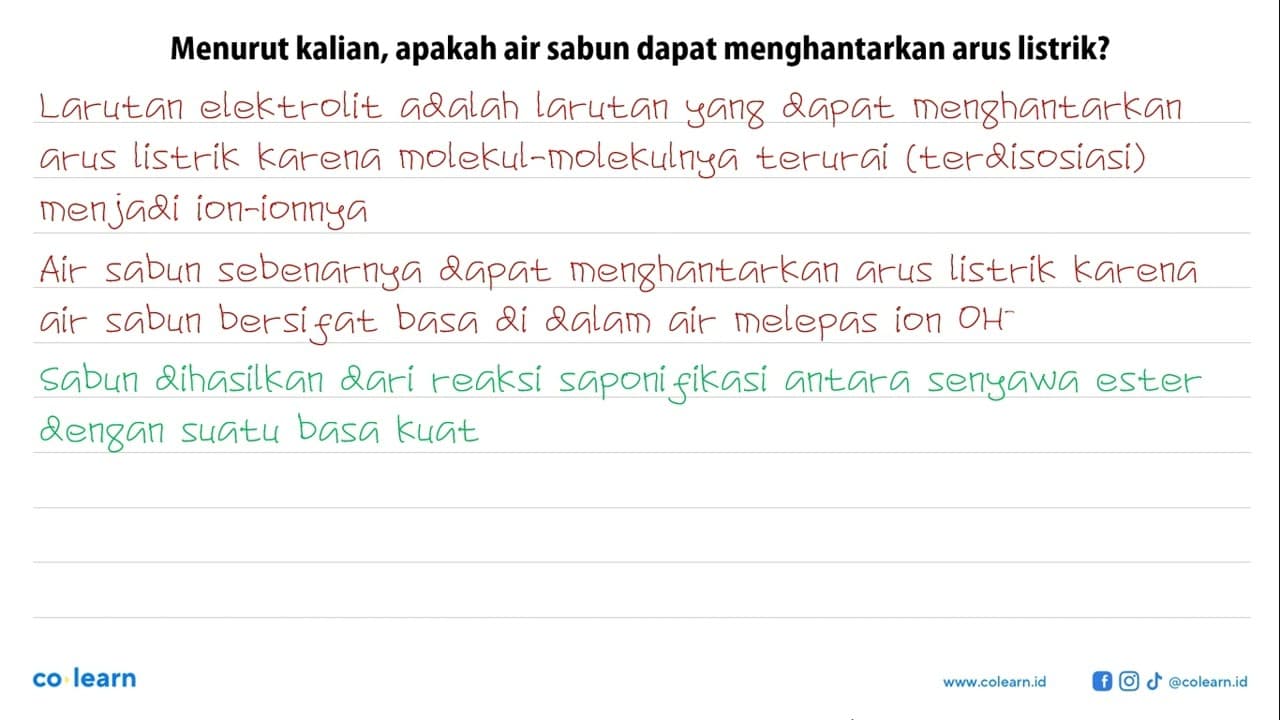 Menurut kalian, apakah air sabun dapat menghantarkan arus