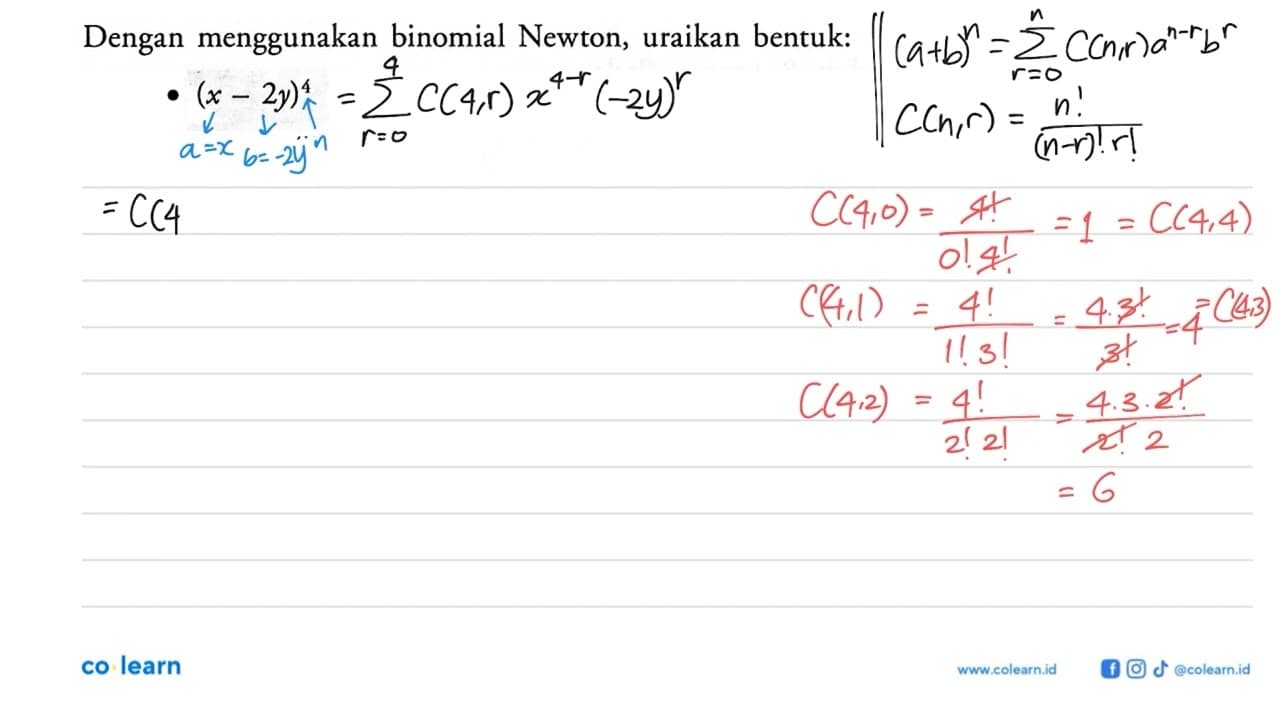 Dengan menggunakan binomial Newton, uraikan bentuk:(x-2y)^4