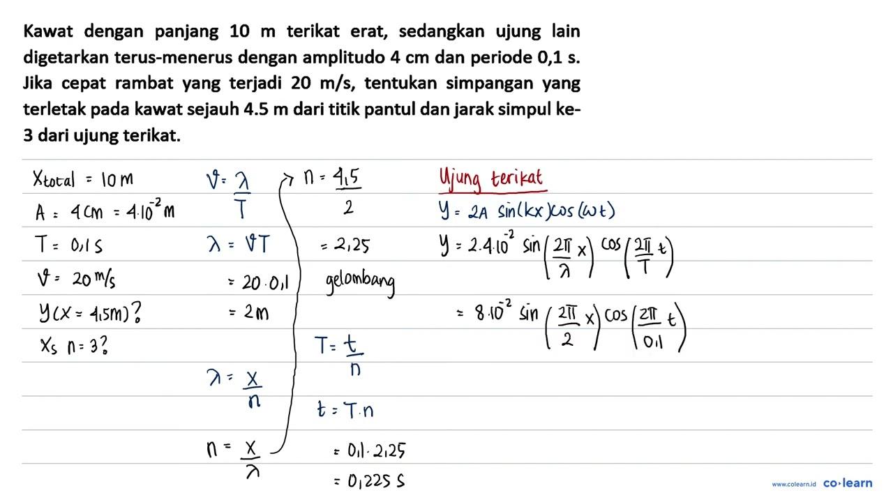 Kawat dengan panjang 10 m terikat erat, sedangkan ujung