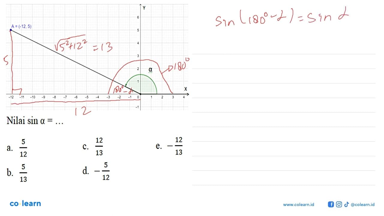 A=(-12,5) Nilai sin a=... a. 5/12 C. 12/13 e. -12/13 b.