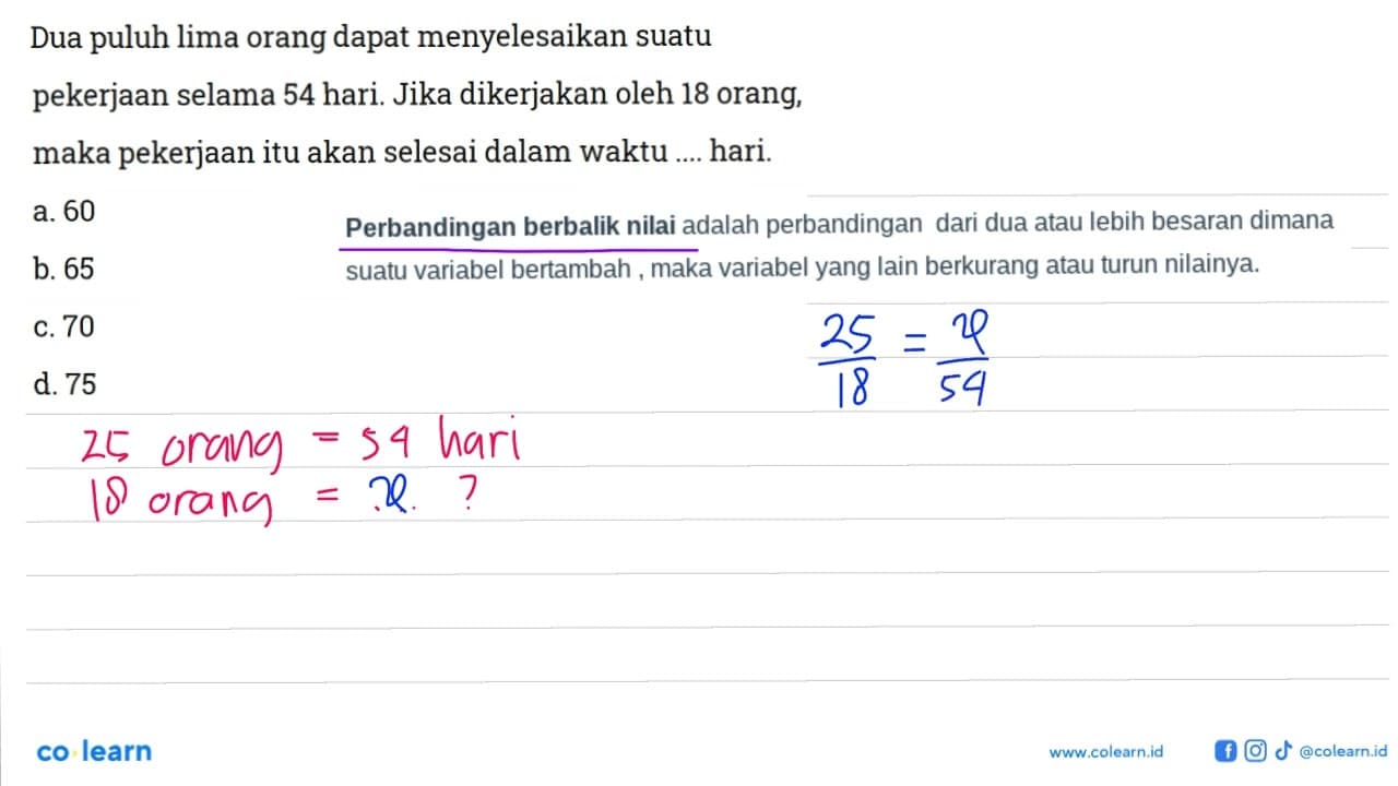 Dua puluh lima orang dapat menyelesaikan suatu pekerjaan