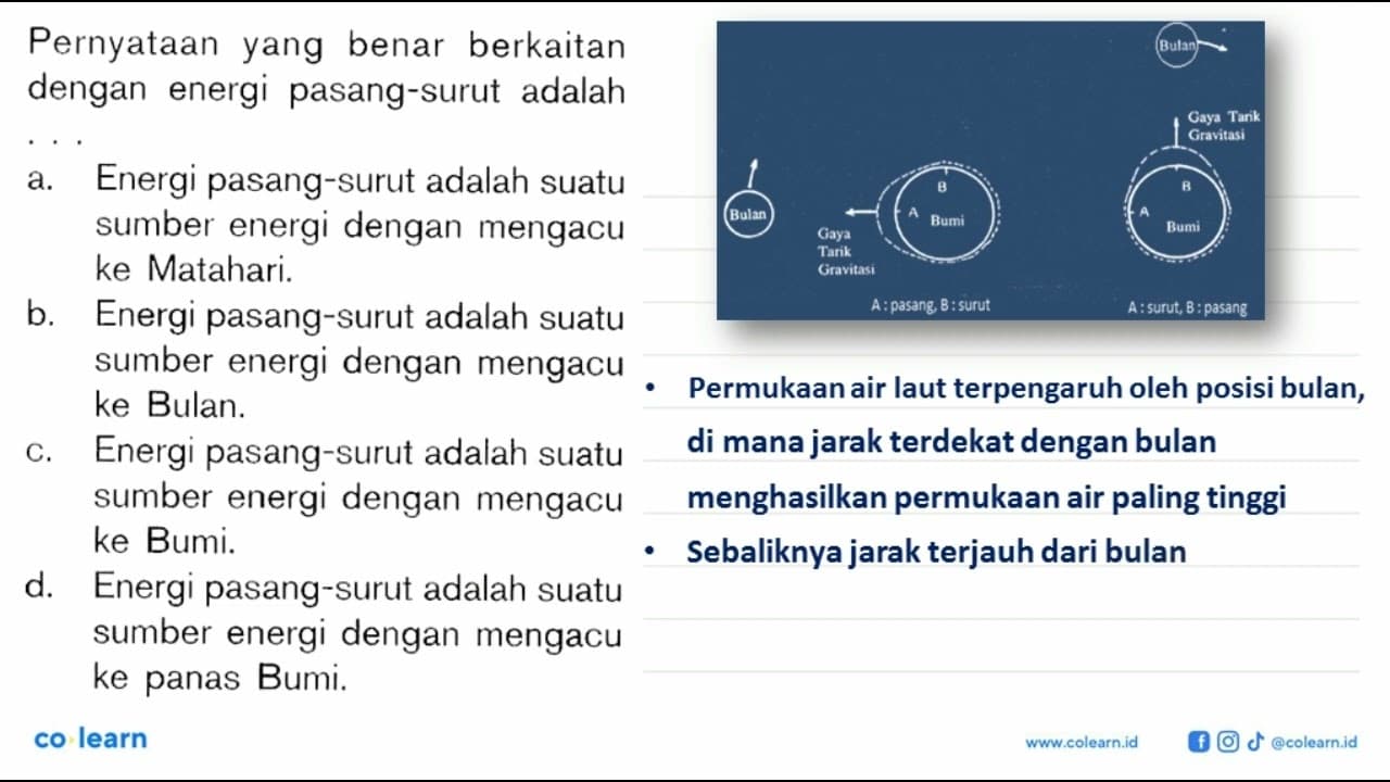 Pernyataan yang benar berkaitan dengan energi pasang-surut