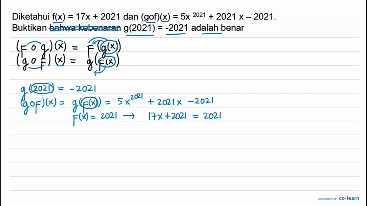 Diketahui f(x)=17 x+2021 dan (g o f)(x)=5 x^(2021)+2021