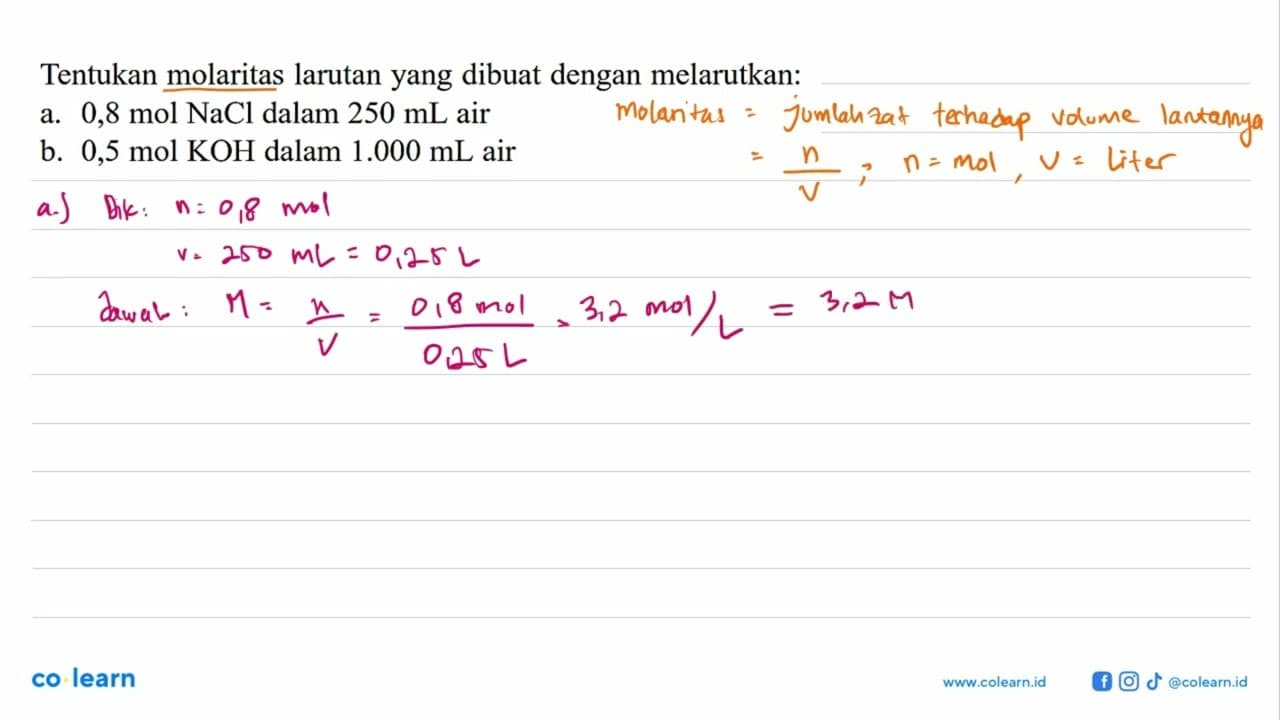 Tentukan molaritas larutan yang dibuat dengan melarutkan: