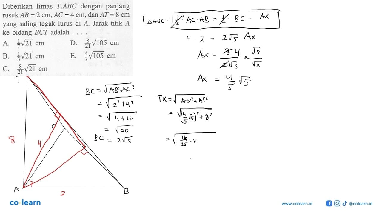 Diberikan limas T.ABC dengan panjang rusuk AB=2 cm, AC = 4