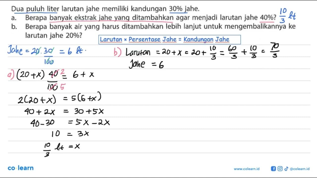 Dua puluh liter larutan jahe memiliki kandungan 30 % jahe.