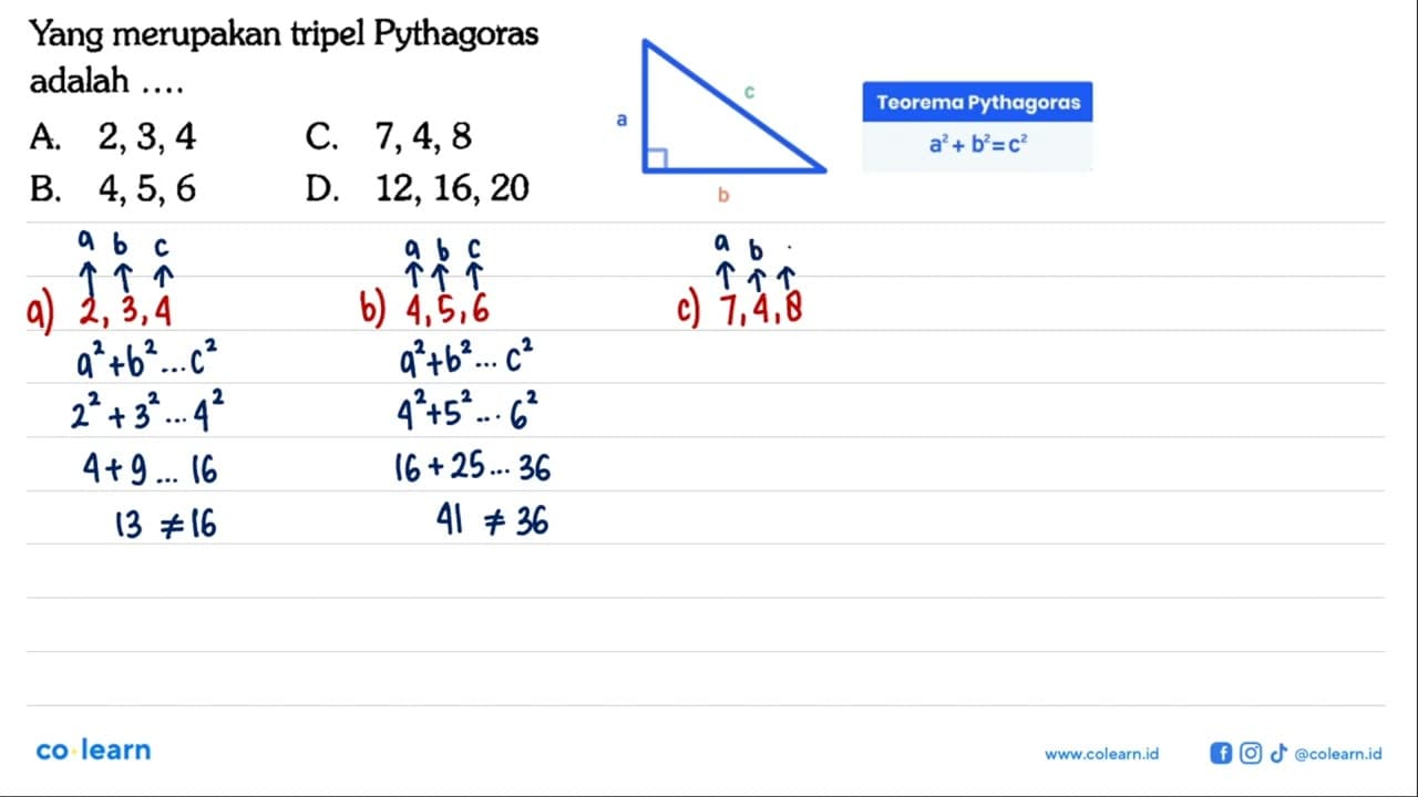 Yang merupakan tripel Pythagoras adalah ....