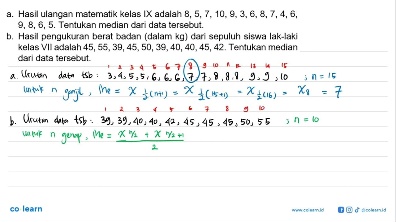 a. Hasil ulangan matematik kelas IX adalah