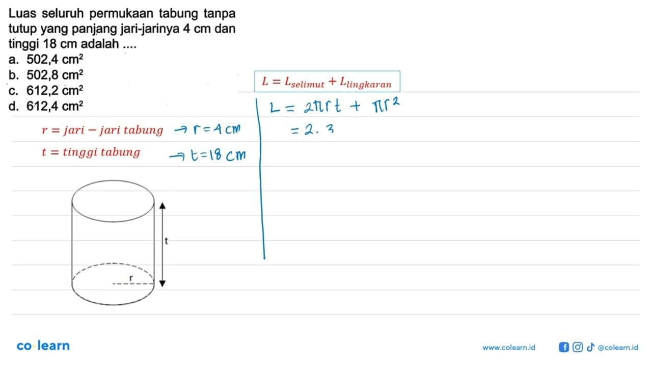 Luas seluruh permukaan tabung tanpa tutup yang panjang