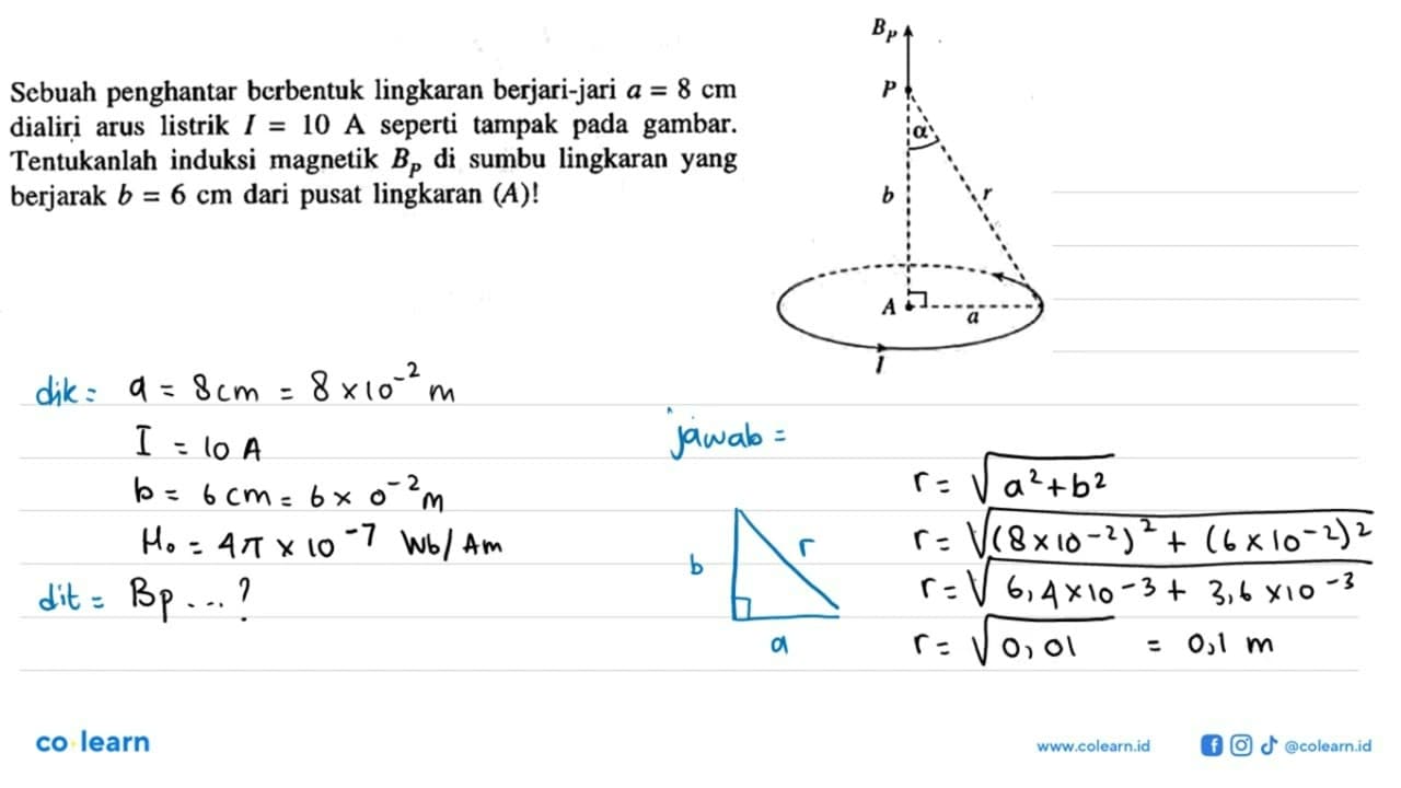 Sebuah penghantar berbentuk lingkaran berjari-jari a = 8 cm