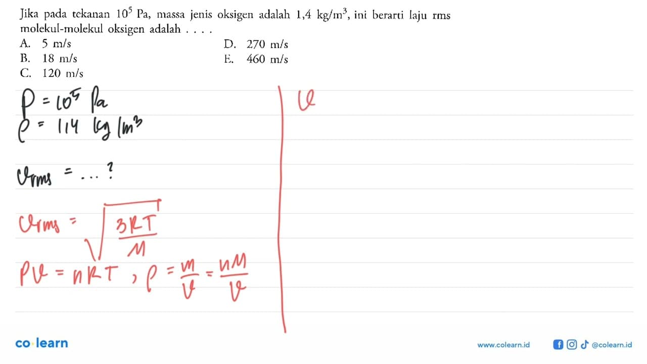 Jika pada tekanan 10^5 Pa, massa jenis oksigen adalah 1,4