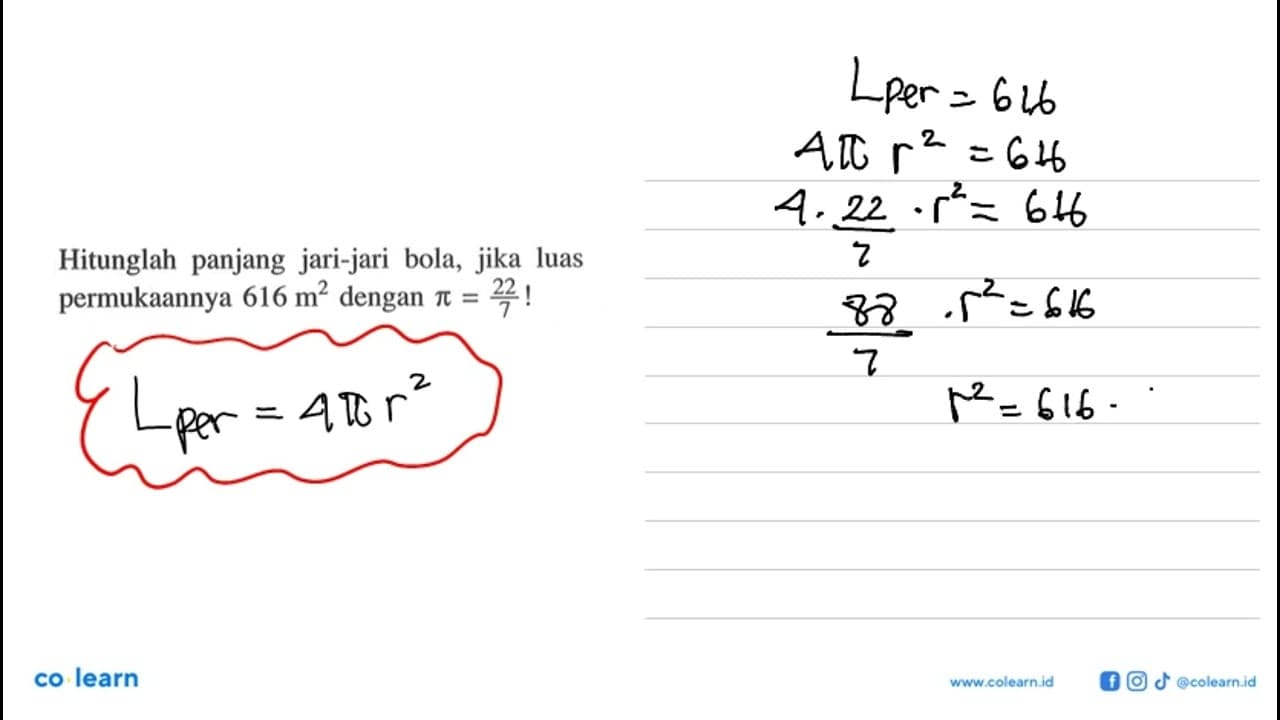 Hitunglah panjang jari-jari bola, jika luas permukaannya