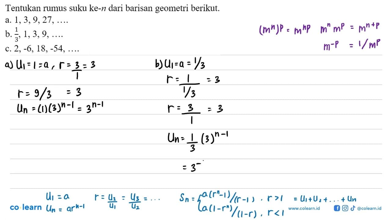 Tentukan rumus suku ke-n dari barisan geometri berikut. a.