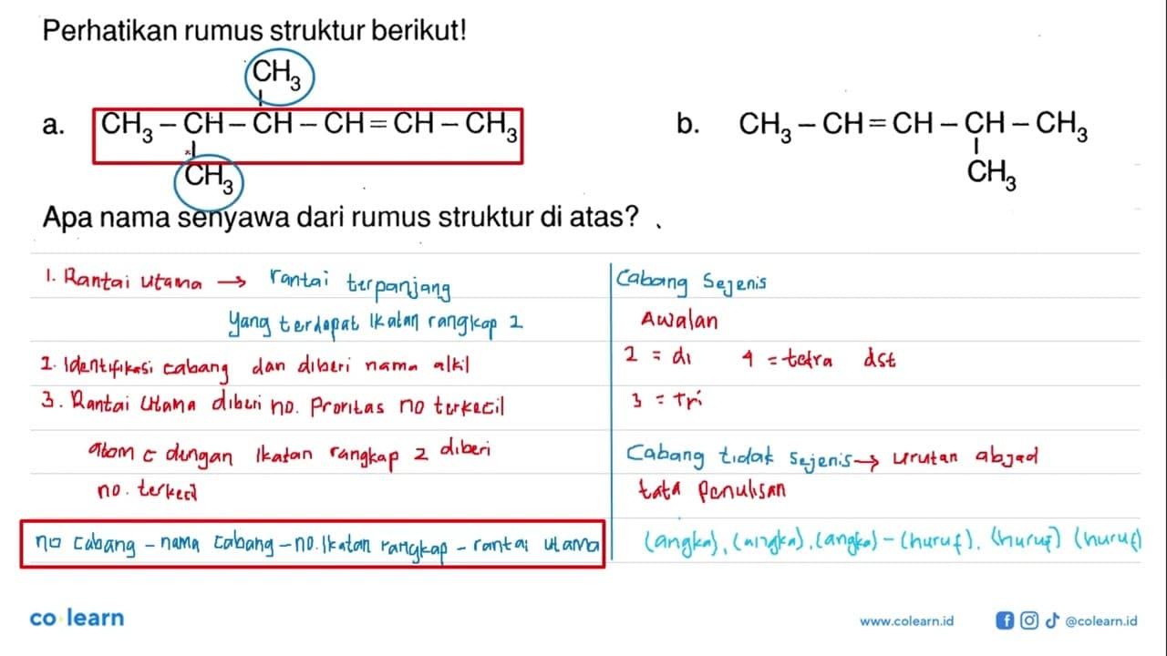 Perhatikan rumus struktur berikut! a. CH3 CH3 - CH - CH -