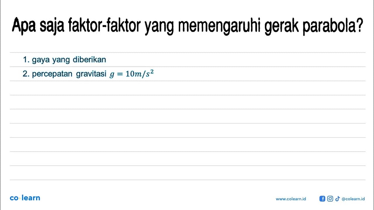 Apa saja faktor-faktor yang memengaruhi gerak parabola?