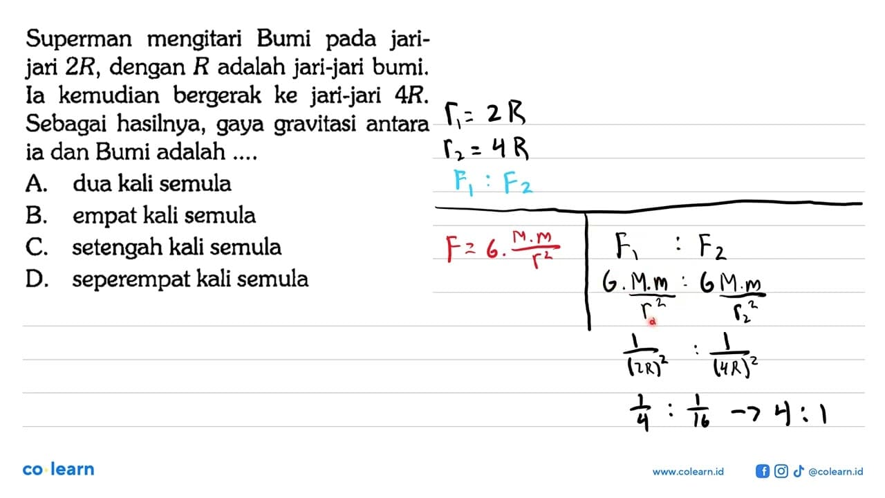 Superman mengitari Bumi pada jari - jari 2R, dengan R