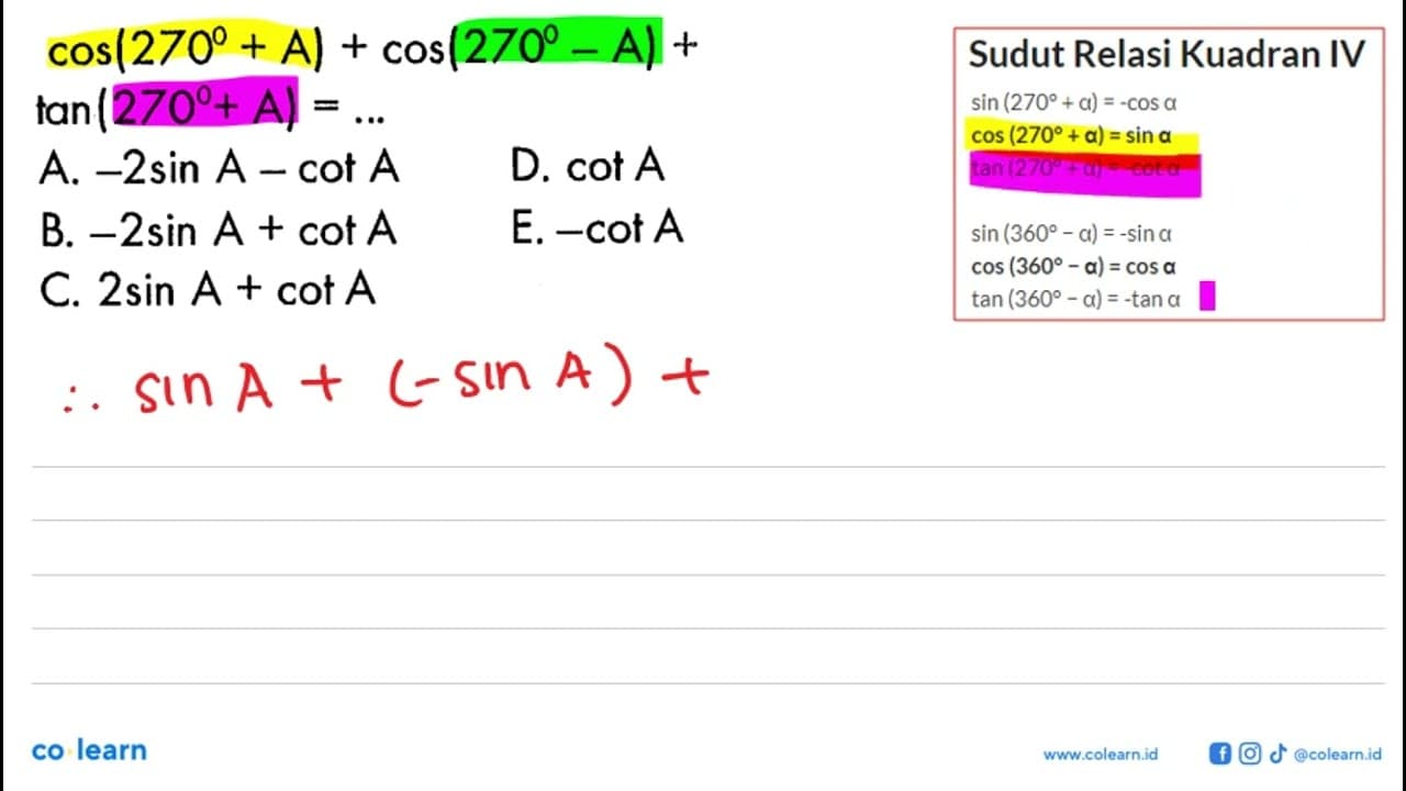 cos(270+A)+cos(270-A)+tan(270+A)= ...