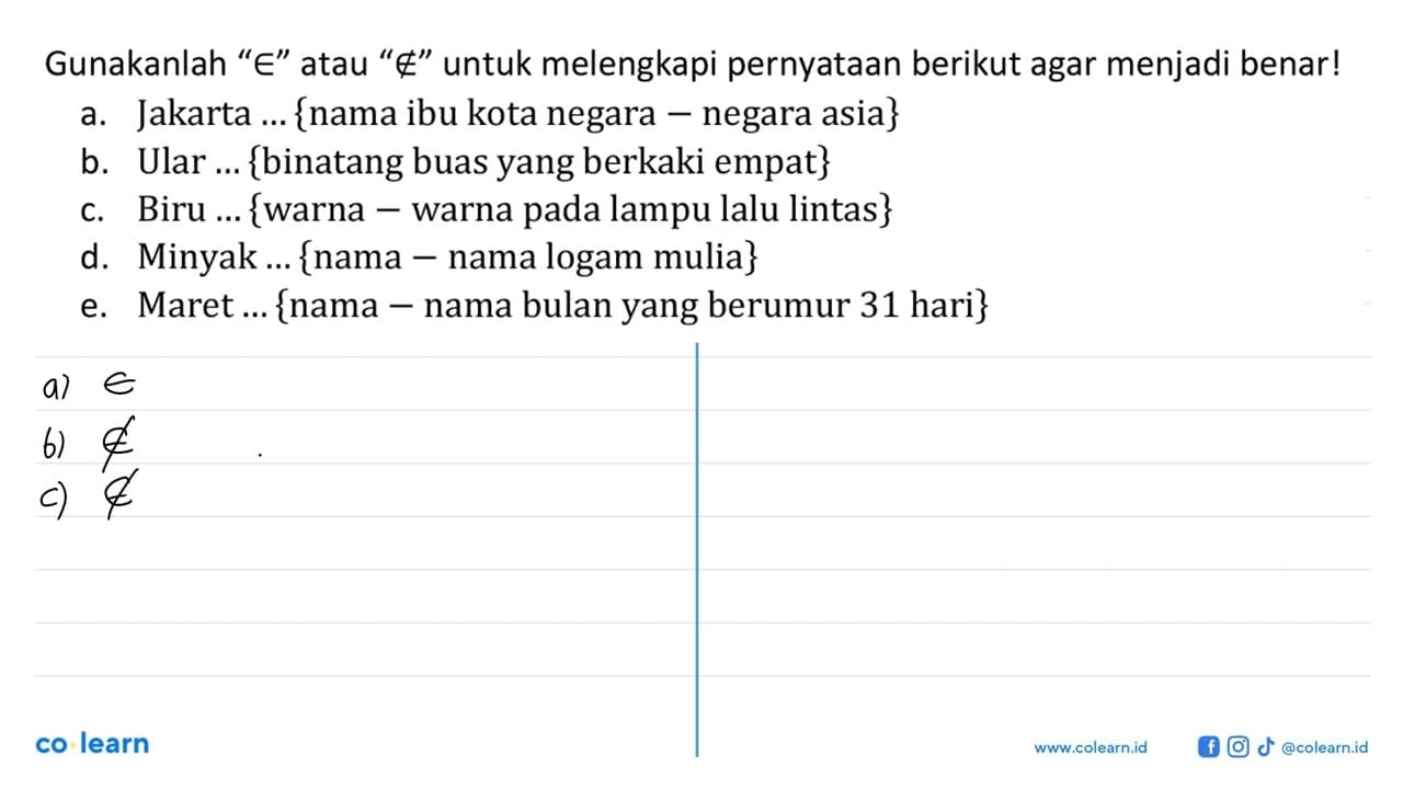 Gunakanlah "e" atau "bukan anggota" untuk melengkapi