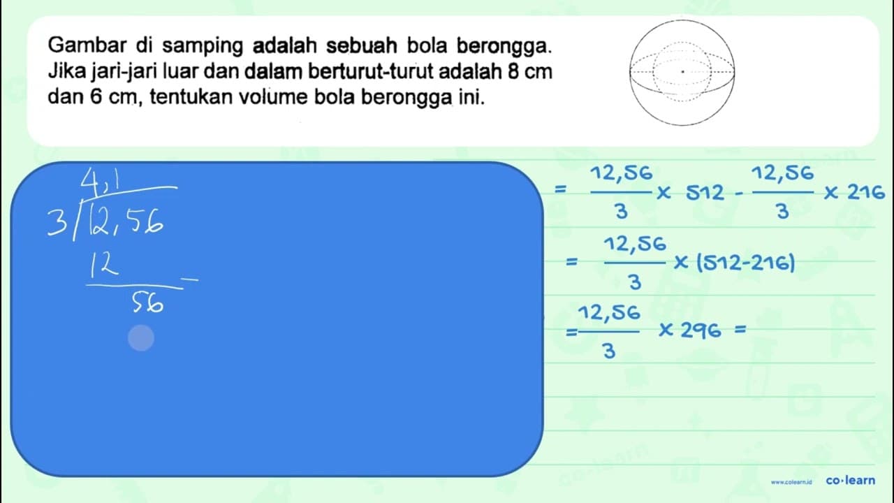 Gambar di samping adalah sebuah bola berongga. Jika