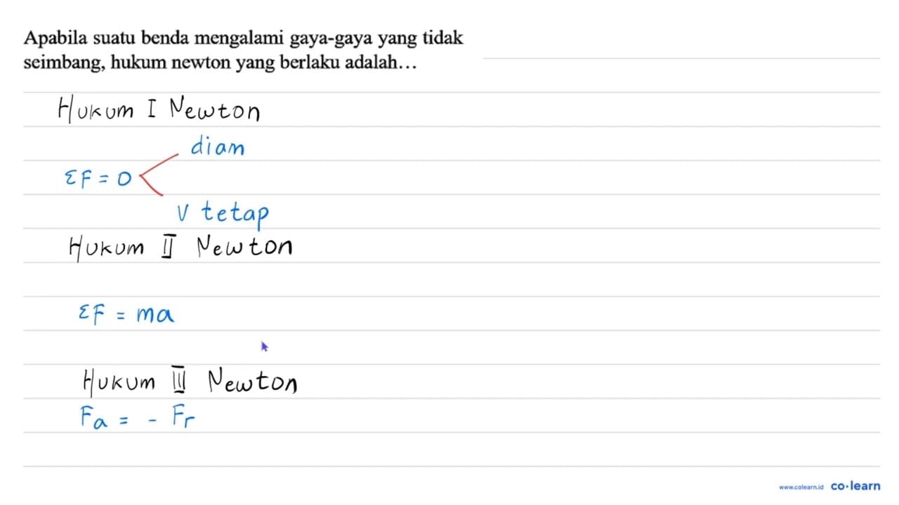 Apabila suatu benda mengalami gaya-gaya yang tidak