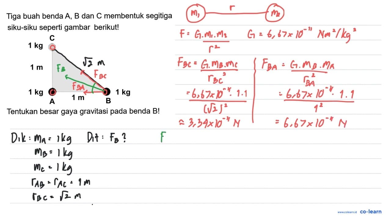 Tiga buah benda A, B dan C membentuk segitiga siku-siku