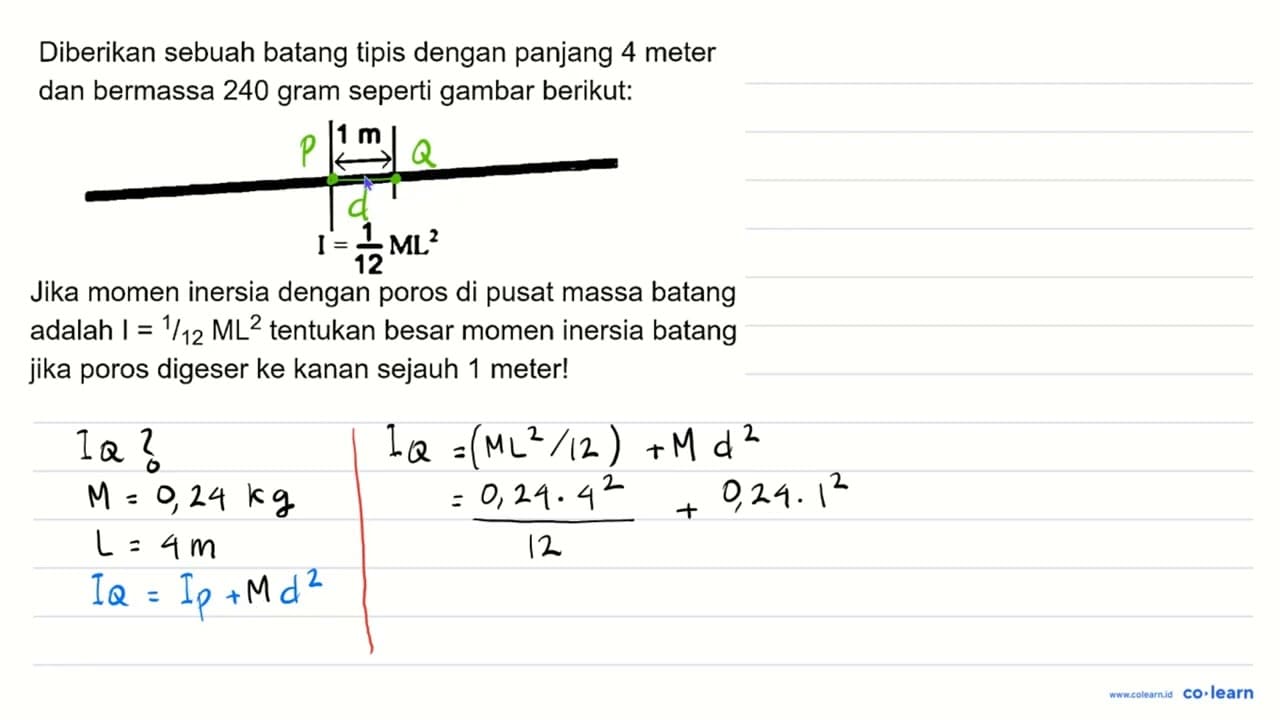 Diberikan sebuah batang tipis dengan panjang 4 meter dan