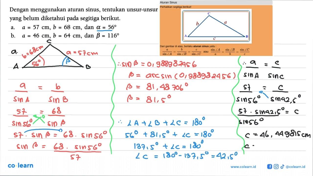 Dengan menggunakan aturan sinus, tentukan unsur-unsur yang
