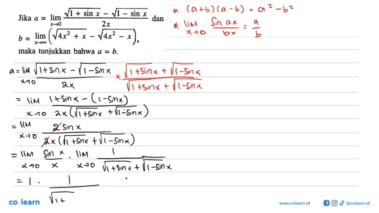 Jika a=lim x->0 (akar(1+sin x)-akar(1-sin x))/(2x) dan