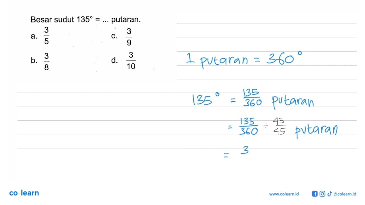 Besar sudut 135=... putaran.