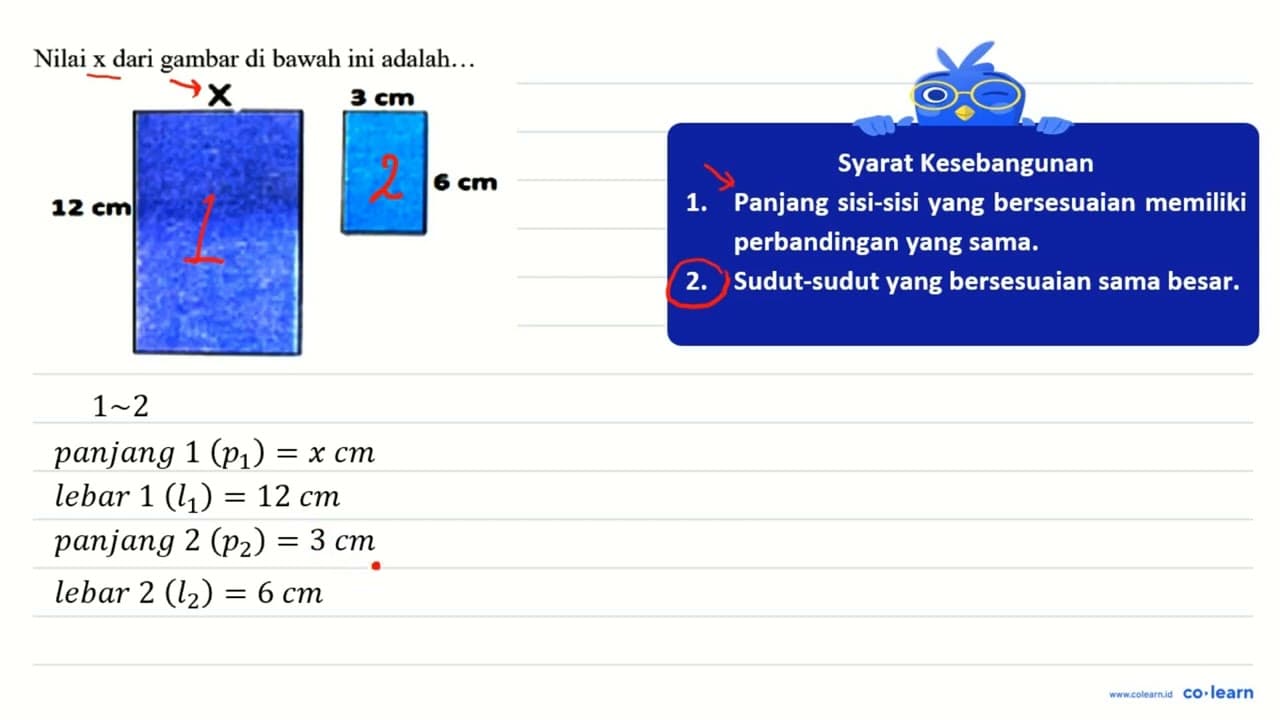 Nilai x dari gambar di bawah ini adalah... x 3 cm 12 cm 6