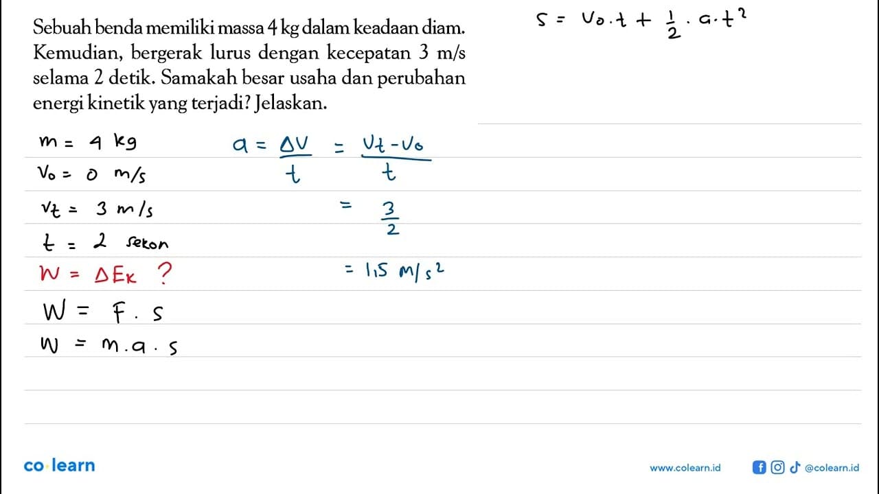 Sebuah benda memiliki massa 4 kg dalam keadaan diam.