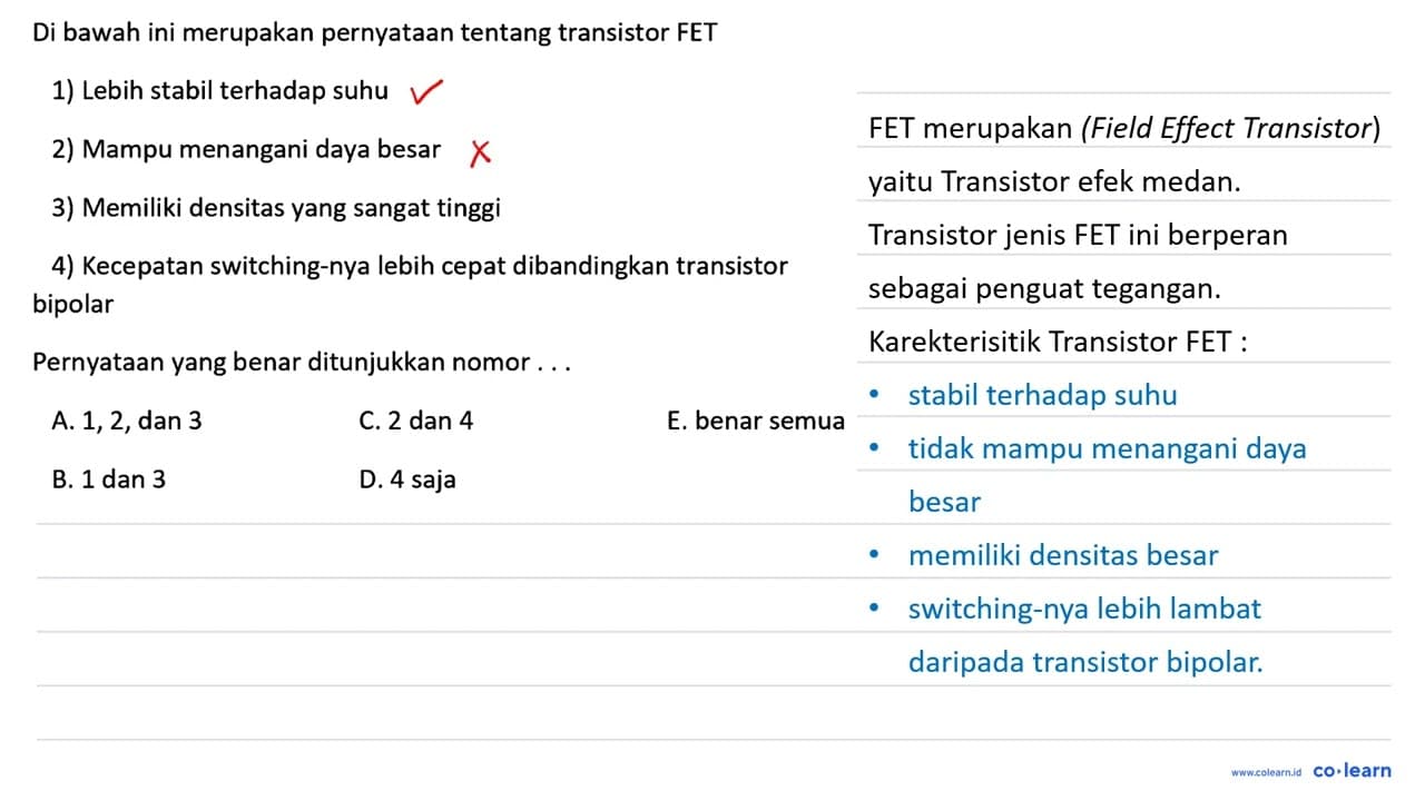 Di bawah ini merupakan pernyataan tentang transistor FET 1)