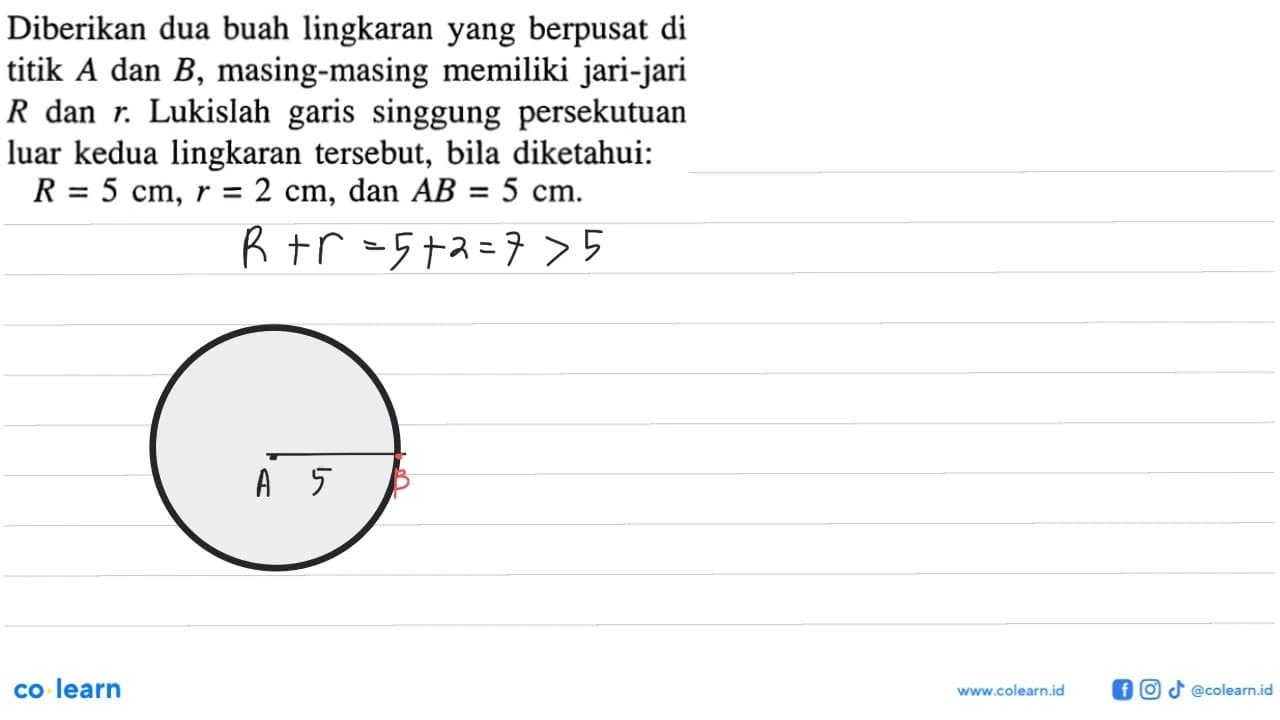 Diberikan dua buah lingkaran yang berpusat di titik A dan B