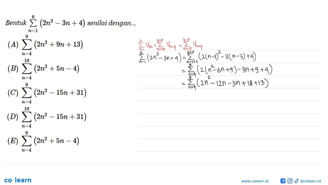 Bentuk sigma n=1 6 (2n^2-3n+4) senilai dengan