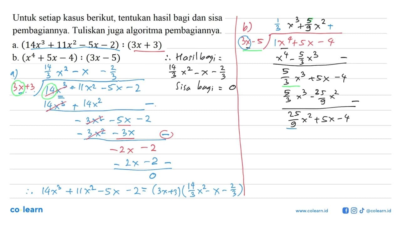 Untuk setiap kasus berikut, tentukan hasil bagi dan sisa